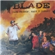 Blade - Dark Friends / Make It Connect