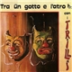 I Trilli - Tra Ûn Gotto E L'Atro Con I Trilli