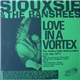 Siouxsie & The Banshees - Love In A Vortex