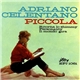 Adriano Celentano - Piccola