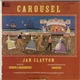 Jan Clayton, Rodgers & Hammerstein, Camarata - Carousel