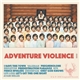 Adventure Violence - Adventure Violence