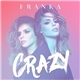 Franka - Crazy