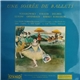 Tchaikowsky, Strauss, Delibes, Luigini, Offenbach, Rimsky Korsakov - Une Soirée De Ballets