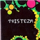 Tristeza - Espuma