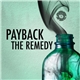 Payback - The Remedy