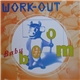 Work-Out - Baby Boom