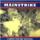 Mainstrike - A Quest For The Answers