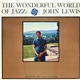 John Lewis - The Wonderful World Of Jazz