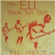 E.U. - Rock Yuh Butt