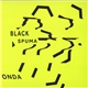 Black Spuma - Onda