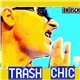 En Esch - TRASH CHIC