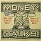 Money Talks - Brave Young Boy