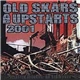 Various - Old Skars And Upstarts 2001