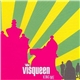 Visqueen - King Me